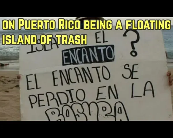 island of trash Puerto rico